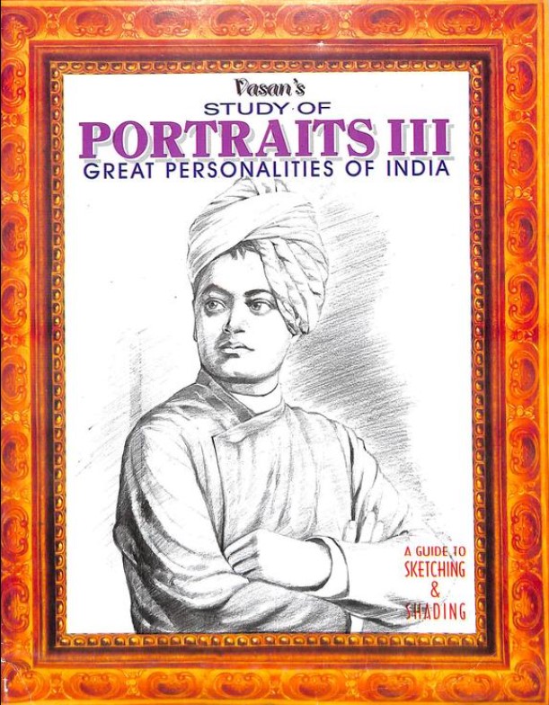 Study Of Portraits III Great Personalities Of India Guide To Sketching & Shading